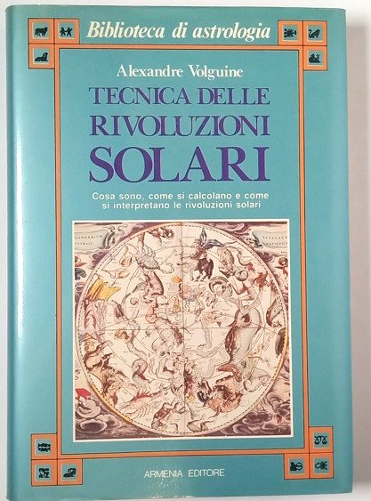 Alexander Volguine - Tecnica delle rivoluzioni solari